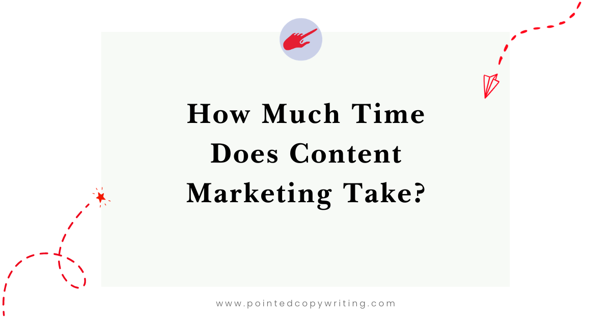 b2b-content-marketing-how-much-time-does-it-really-take-pointed